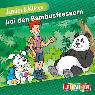Junior & Klexx, Band 2: Junior & Klexx bei den Bambusfressern (Unabbreviated) als Hörbuch