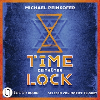 Zeithüter - Timelock, Teil 2 als Hörbuch