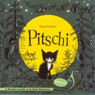 Pitschi (Schweizer Mundart) als Hörbuch