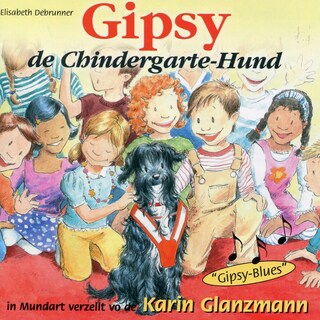 Gipsy, de Chindergartehund als Hörbuch