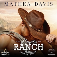 Kingsite Ranch: Montana Countrygirls - Cowgirls, Band 1 (ungekürzt)