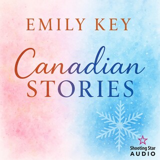 Canadian Story's - Sammelband (ungekürzt) als Hörbuch