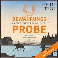 Bewährungsprobe - Lorenz Lovis ermittelt: Ein Brixen-Krimi, Band 2 (ungekürzt)