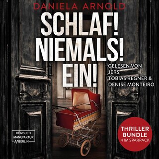SCHLAF! NIEMALS! EIN! - 4 spannende Psychothriller in einem Hörbuch (ungekürzt) als Hörbuch