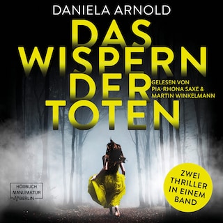 Das Wispern der Toten - 2 spannende Thriller in einem Hörbuch (ungekürzt) als Hörbuch