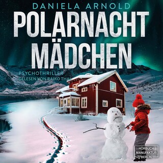 Polarnachtmädchen - Psychothriller (ungekürzt) als Hörbuch