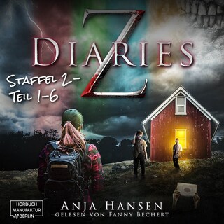 Z Diaries: Staffel 2 Teil 1 - 6 (ungekürzt) als Hörbuch
