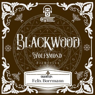 Wolfsmond - Blackwood Reihe, Band 4 (ungekürzt) als Hörbuch
