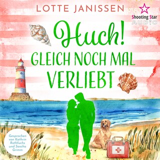 Huch! Gleich noch mal verliebt - Sylter Liebesrausch, Band 2 (ungekürzt) als Hörbuch