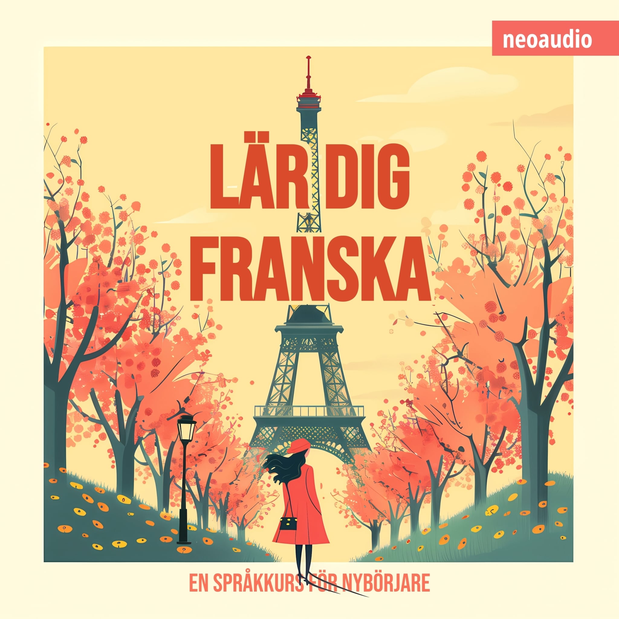 Språkkurser för nybörjare, Lär dig franska (Oavkortad)