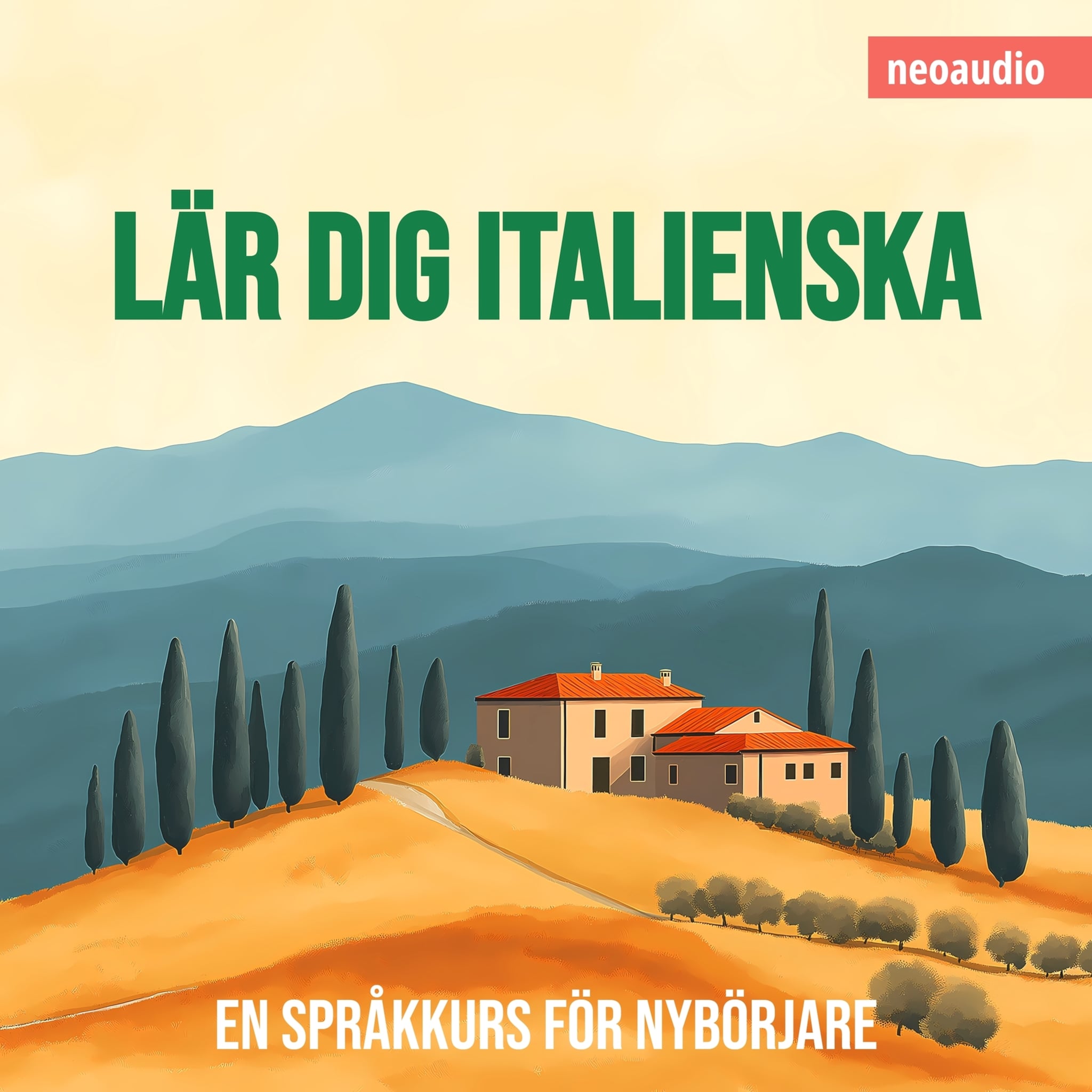 Språkkurser för nybörjare, Lär dig italienska (Oavkortad)