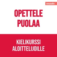 Kielikurssit aloittelijoille, Opettele puolaa (Leikkaamaton)