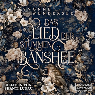 Das Lied der stummen Banshee (ungekürzt) als Hörbuch