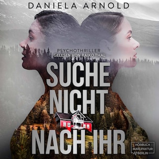 Suche nicht nach ihr als Hörbuch