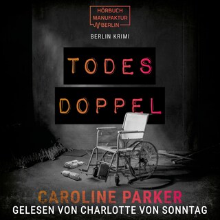 Todesdoppel - Berlin Krimi, Band 8 (ungekürzt) als Hörbuch