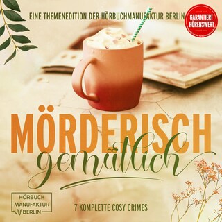Mörderisch gemütlich als Hörbuch