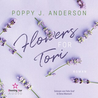 Flowers for Tori - Blütenküsse in Notting Hill, Band 3 (ungekürzt) als Hörbuch