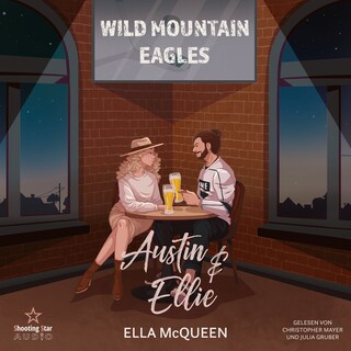 Austin & Ellie - Wild Mountain Eagles, Band 3 (ungekürzt) als Hörbuch