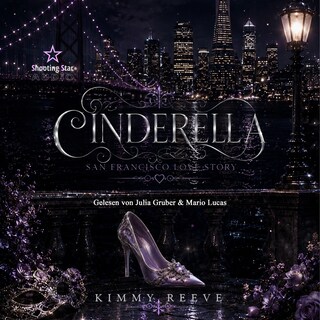 Cinderella: San Francisco Love Story - Modern Fairy Tales, Band 1 (ungekürzt) als Hörbuch