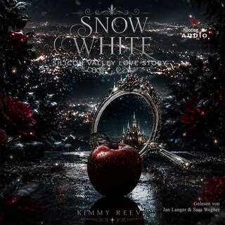 Snow White: Silicon Valley Love Story - Modern Fairy Tales, Band 3 (ungekürzt) als Hörbuch