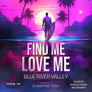 Find Me, Love Me (ungekürzt) als Hörbuch