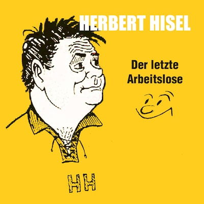 Der letzte Arbeitslose (ungekürzt)