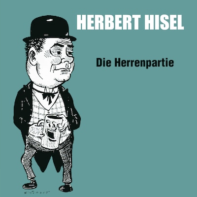 Die Herrenpartie (ungekürzt)