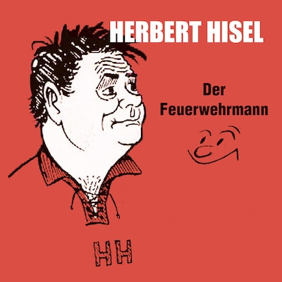 Der Feuerwehrmann (ungekürzt)