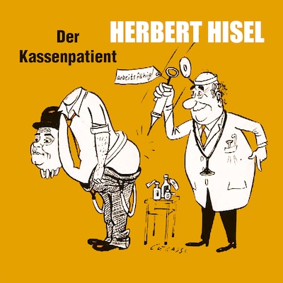 Der Kassenpatient (ungekürzt)