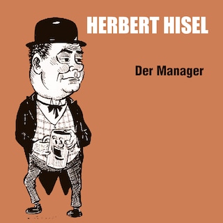 Der Manager (ungekürzt) als Hörbuch