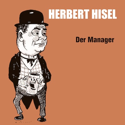 Der Manager (ungekürzt)