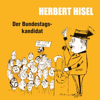 Der Bundestagskandidat (ungekürzt) als Hörbuch