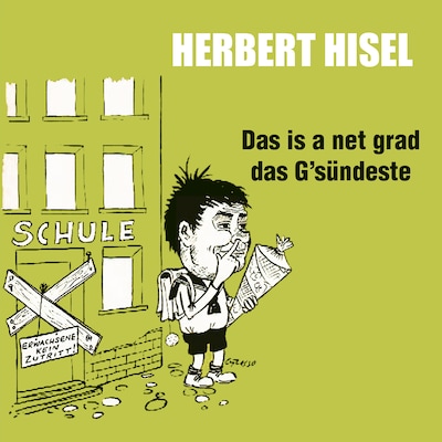 Das is a net grad das G'sündeste (ungekürzt)