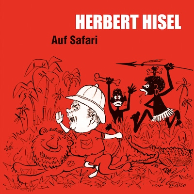 Auf Safari (ungekürzt)