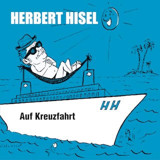 Auf Kreuzfahrt (ungekürzt) als Hörbuch