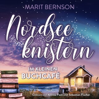 Nordseeknistern im kleinen Buchcafé (ungekürzt) als Hörbuch