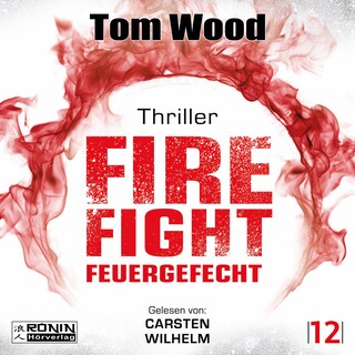 Firefight - Feuergefecht - Victor, Band 12 (ungekürzt) als Hörbuch