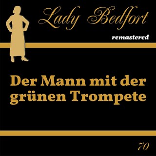 Folge 70: Der Mann mit der grünen Trompete als Hörbuch