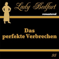 Folge 95: Das perfekte Verbrechen
