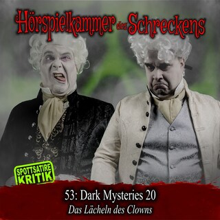 Folge 53: Dark Mysteries 20 - Das Lächeln des Clowns als Hörbuch