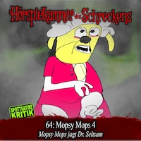 Folge 64: Mopsy Mops 4 - Mopsy Mops jagt Dr. Seltsam