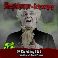 Folge 60: Die Prüfung 1&2 - Vaterliebe & Journalismus