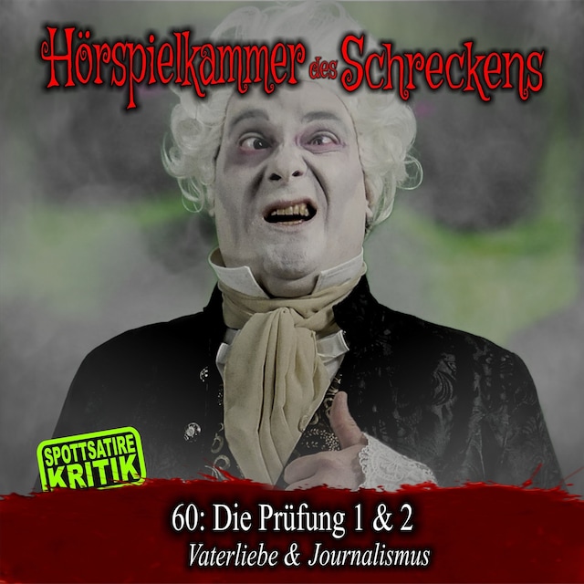Book cover for Folge 60: Die Prüfung 1&2 - Vaterliebe & Journalismus