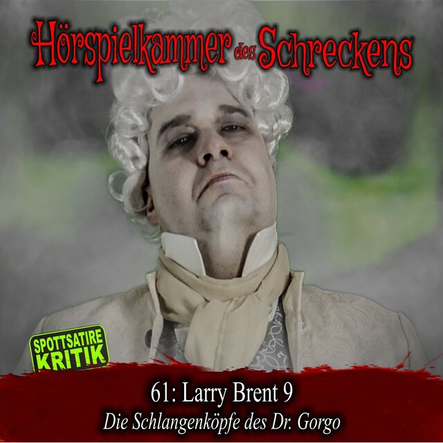 Book cover for Folge 61: Larry Brent 9 - Die Schlangenköpfe des Dr. Gorgo