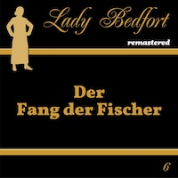 Folge 6: Der Fang der Fischer