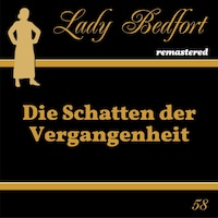 Folge 58: Die Schatten der Vergangenheit