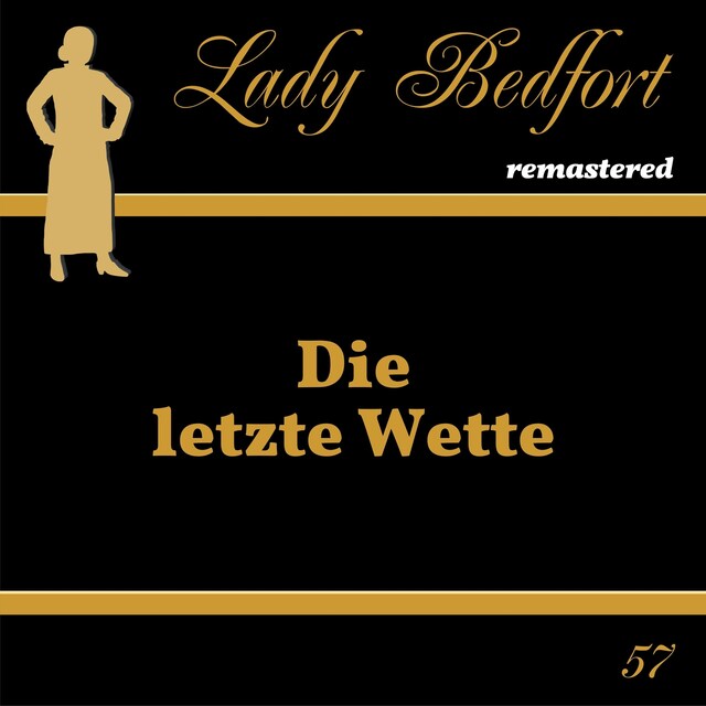 Book cover for Folge 57: Die letzte Wette