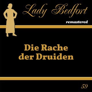 Folge 59: Die Rache der Druiden als Hörbuch