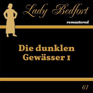 Folge 61: Die dunklen Gewässer 1 als Hörbuch
