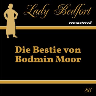 Folge 86: Die Bestie von Bodmin Moor als Hörbuch